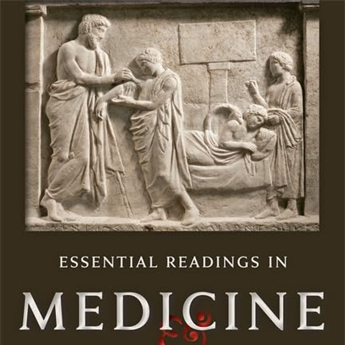 Essential Readings in Medicine and Religion