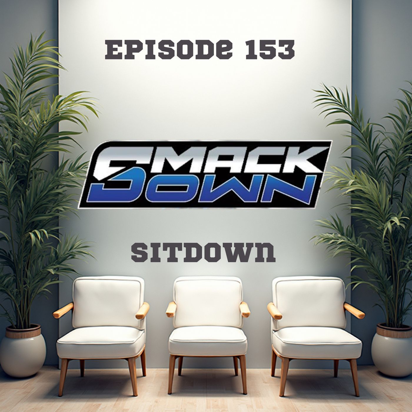 153. WWE Smackdown Sitdown episode artwork