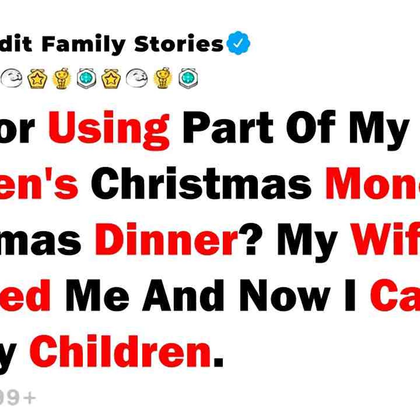AITA For Using Part Of My Children_s Christmas Money For Christmas Dinner... - Best Reddit Stories