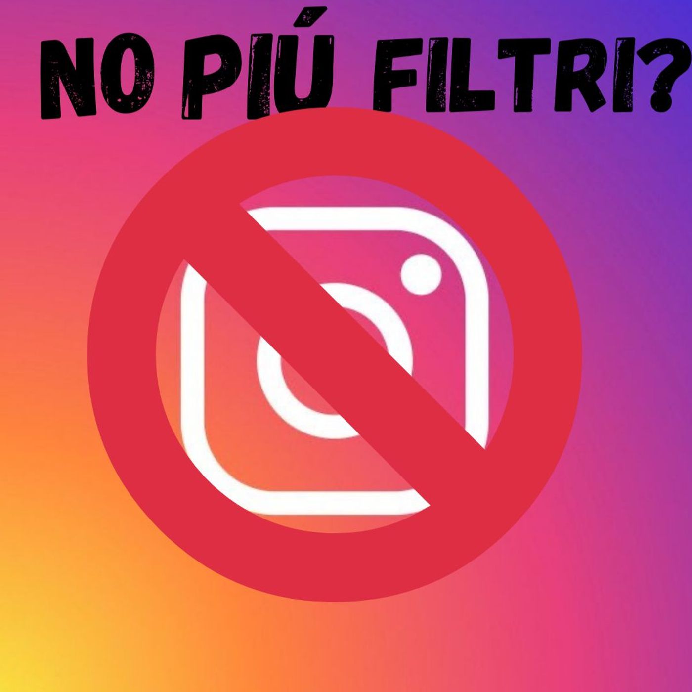 #CasaGialla La rimozione dei filtri di Instagram