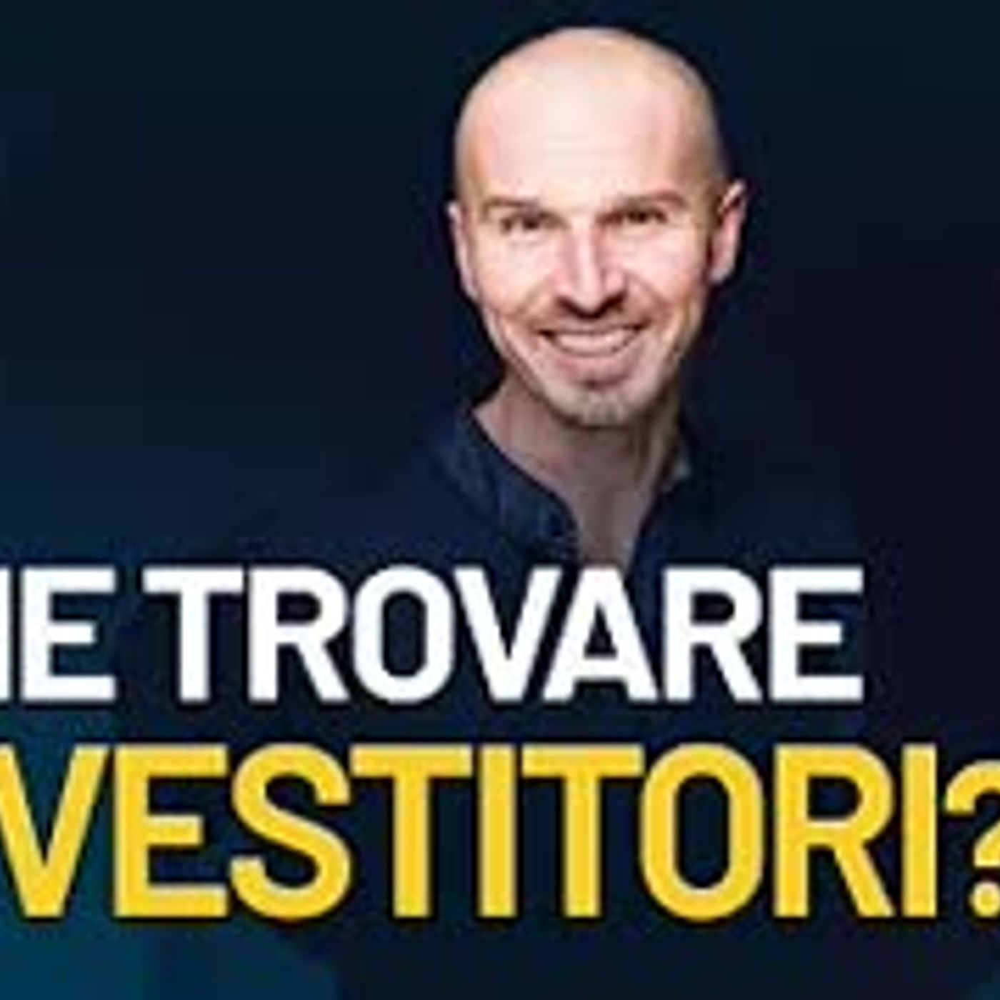 Come trovare investitori