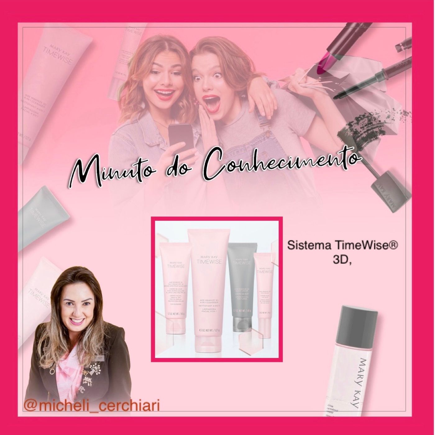 Minuto do Conhecimento - Produtos Mary Kay