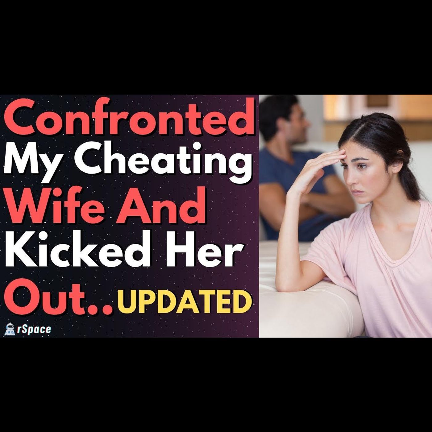 Confronted My Cheating Wife And Kicked Her Out... UPDATED episode artwork