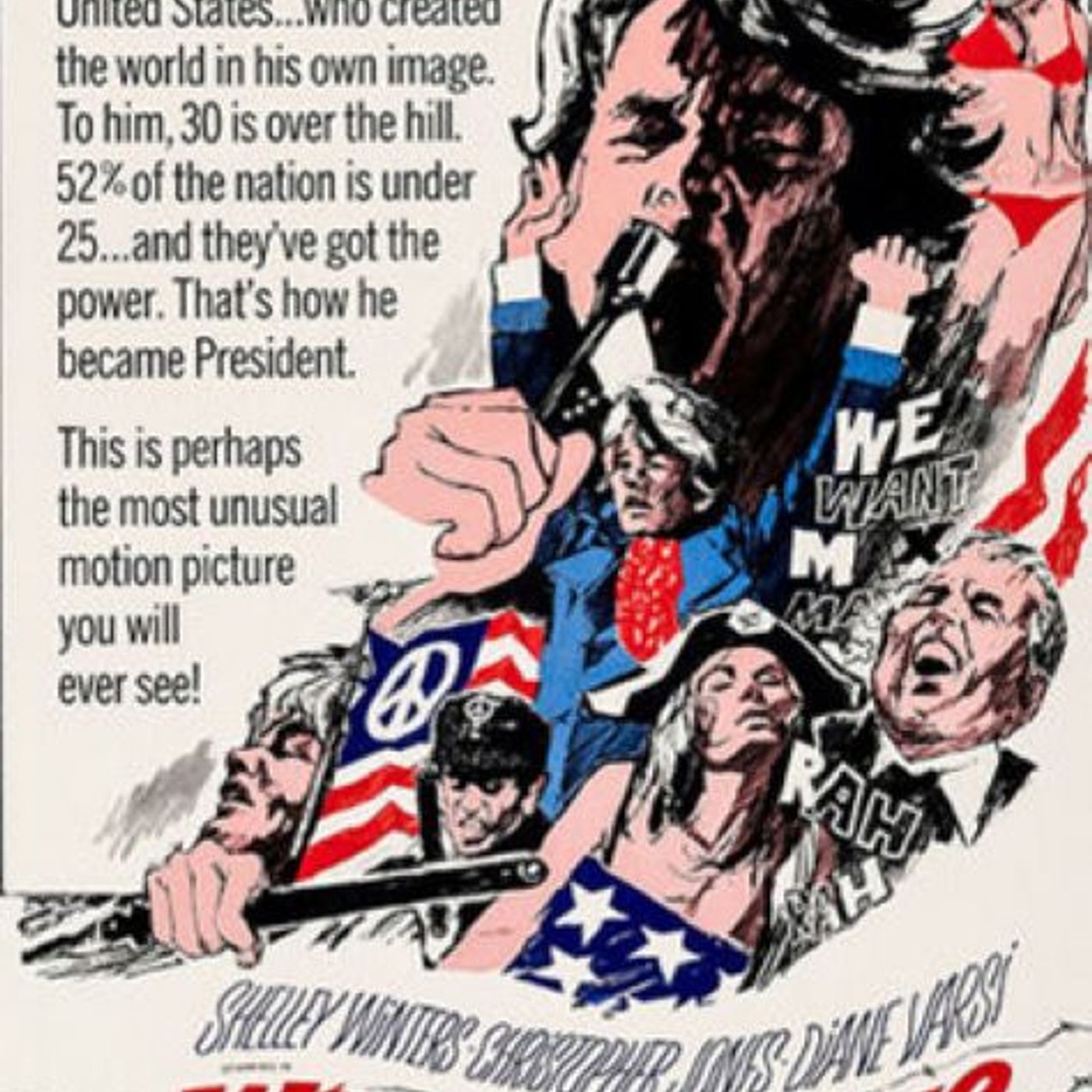 Wild in the Streets (1968) A rock star becomes Prez with the help of LSD! episode artwork