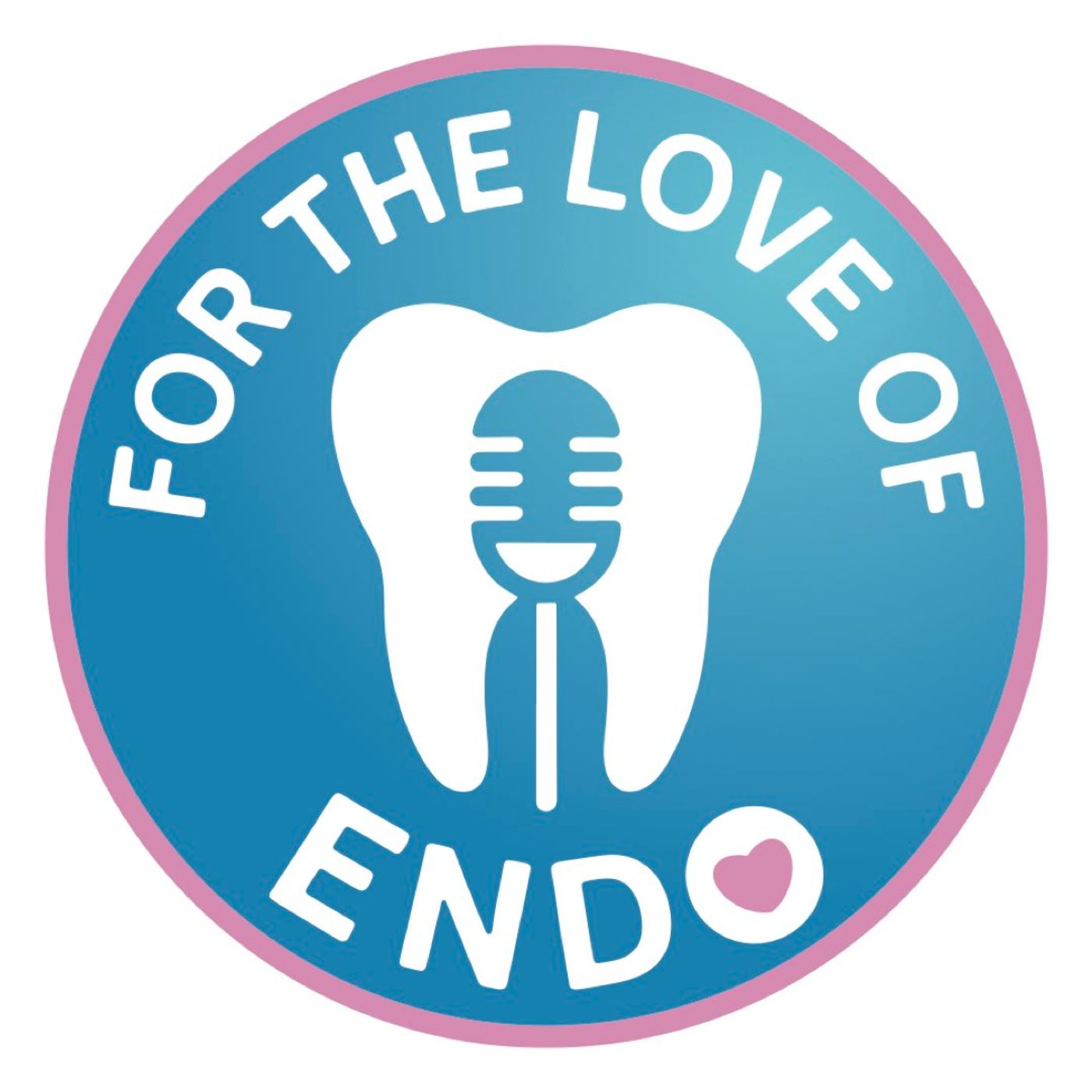 For the Love of Endo Podcast