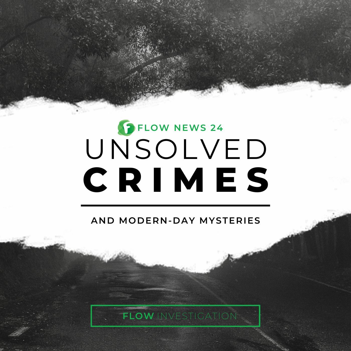 Unsolved Crimes by Flow News 24 podcast artwork