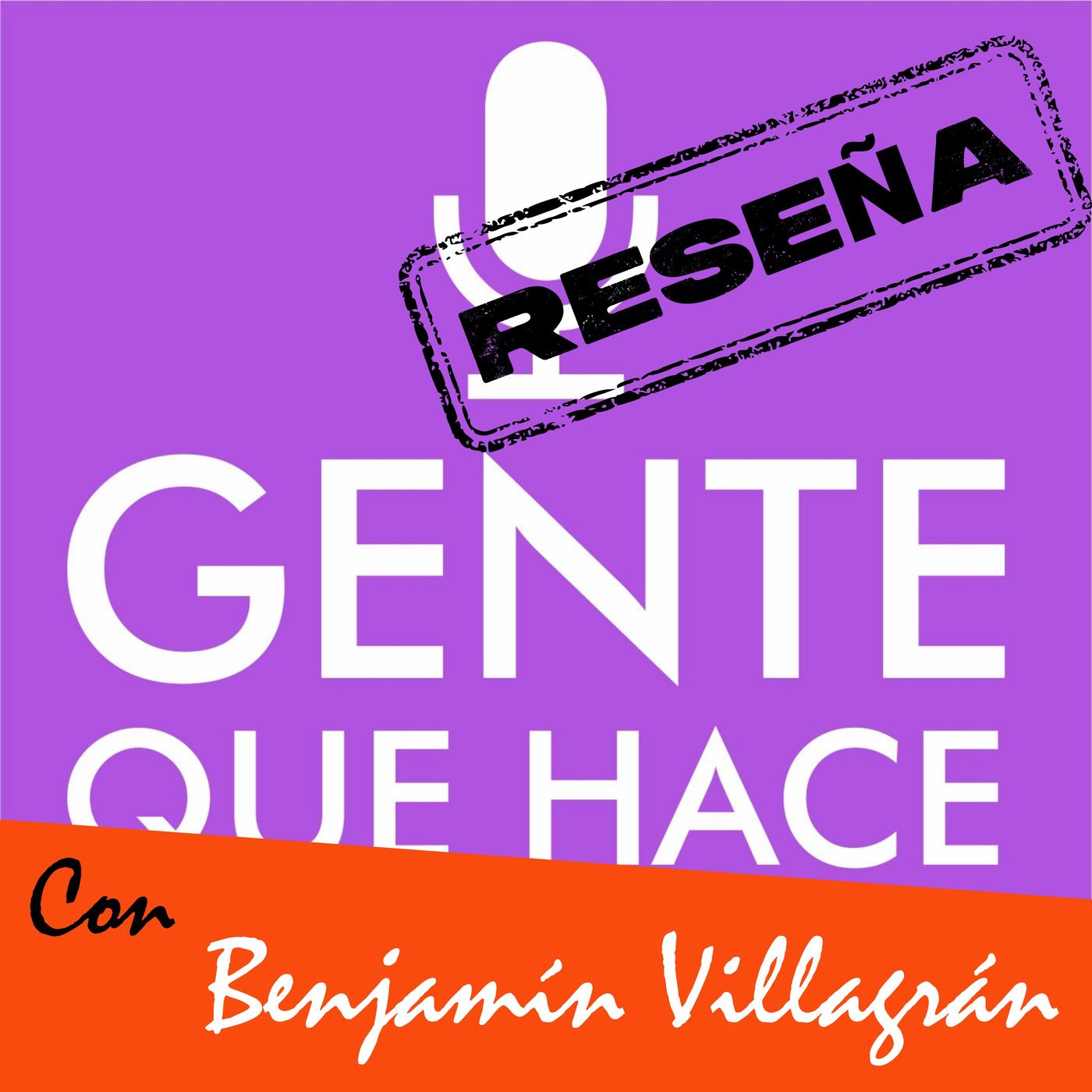 RESEÑA: Gente Que Hace Pódcast