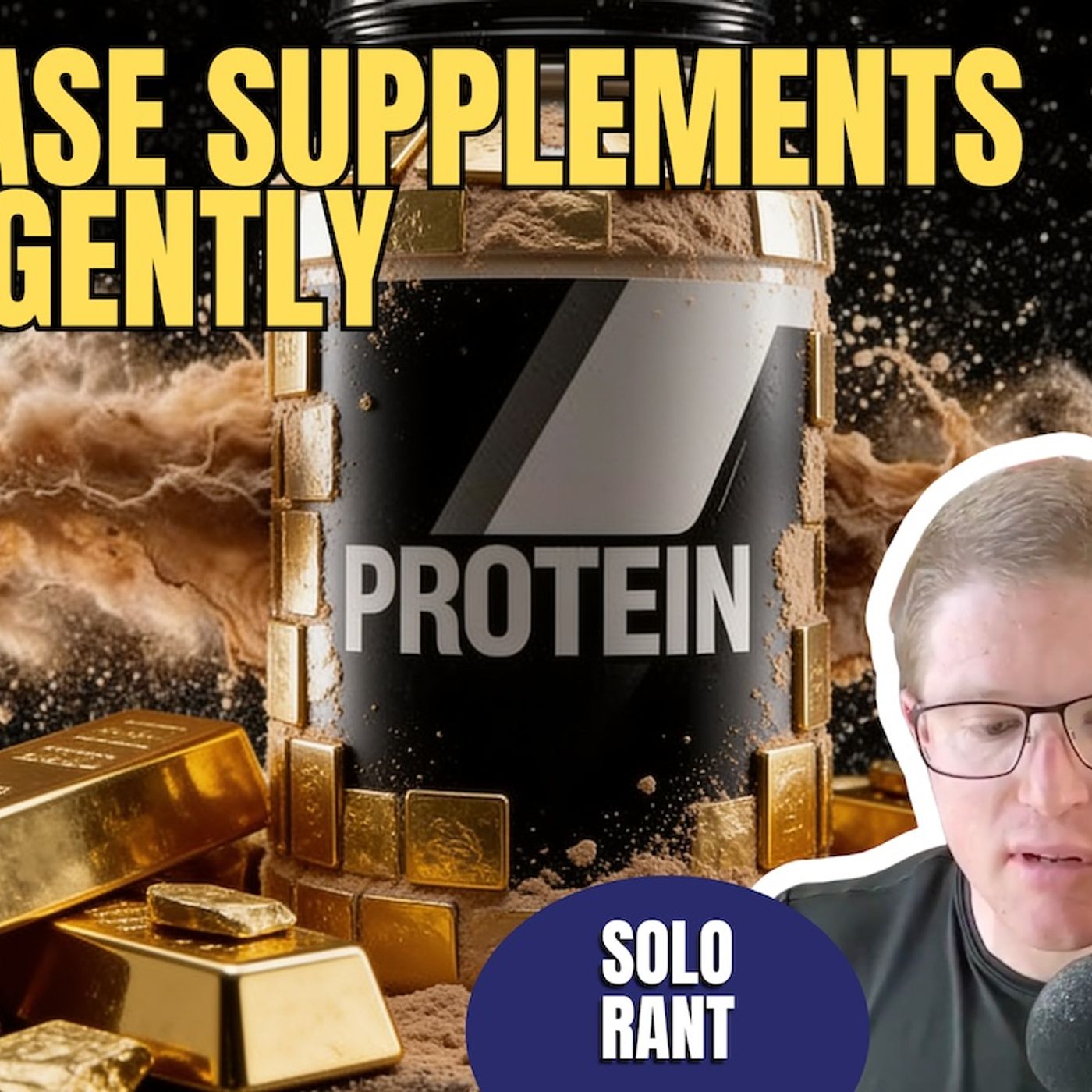 How To Buy Workout Supplements The Cheapest Ways Possible  | Solo Rant (TPC #2,145) episode artwork