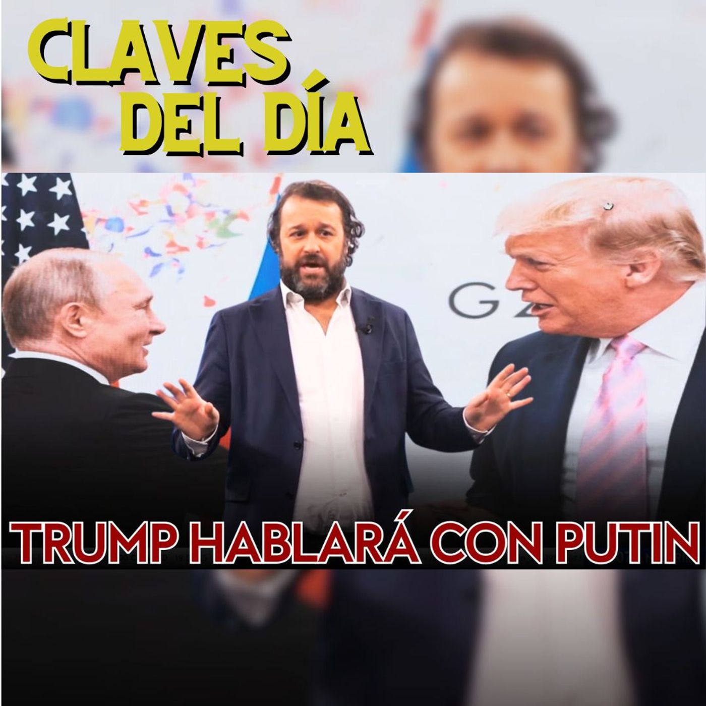 Claves del día: Trump hablará con Putin, China ve la debilidad de Europa y la verdad de la recesión