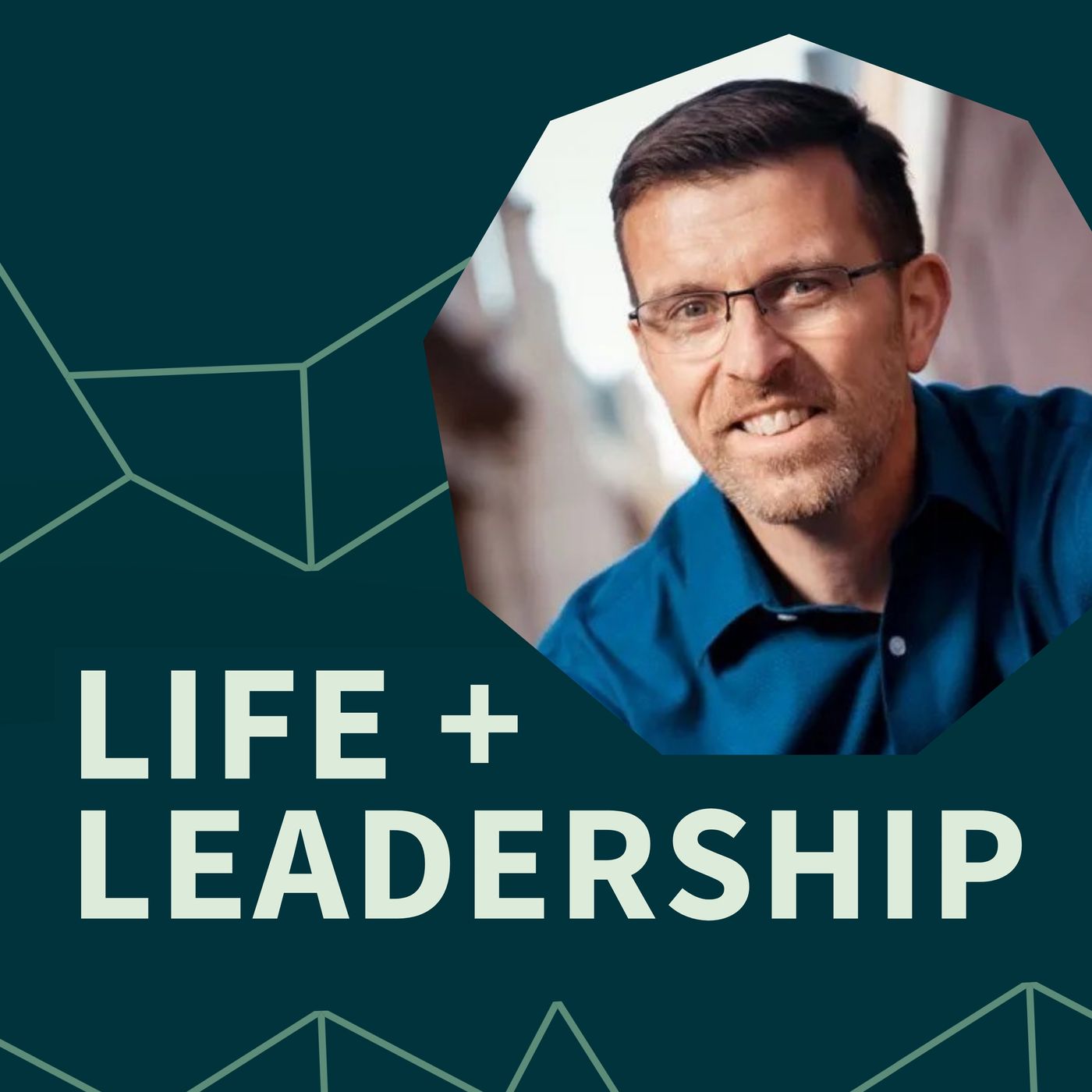 Life + Leadership