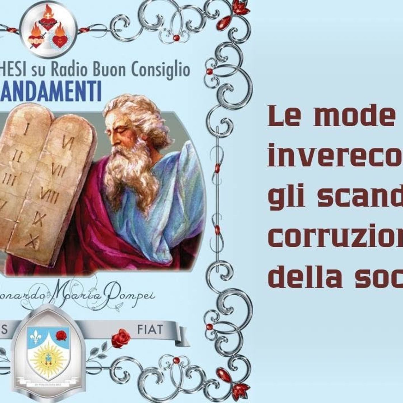Le mode invereconde e gli scandali