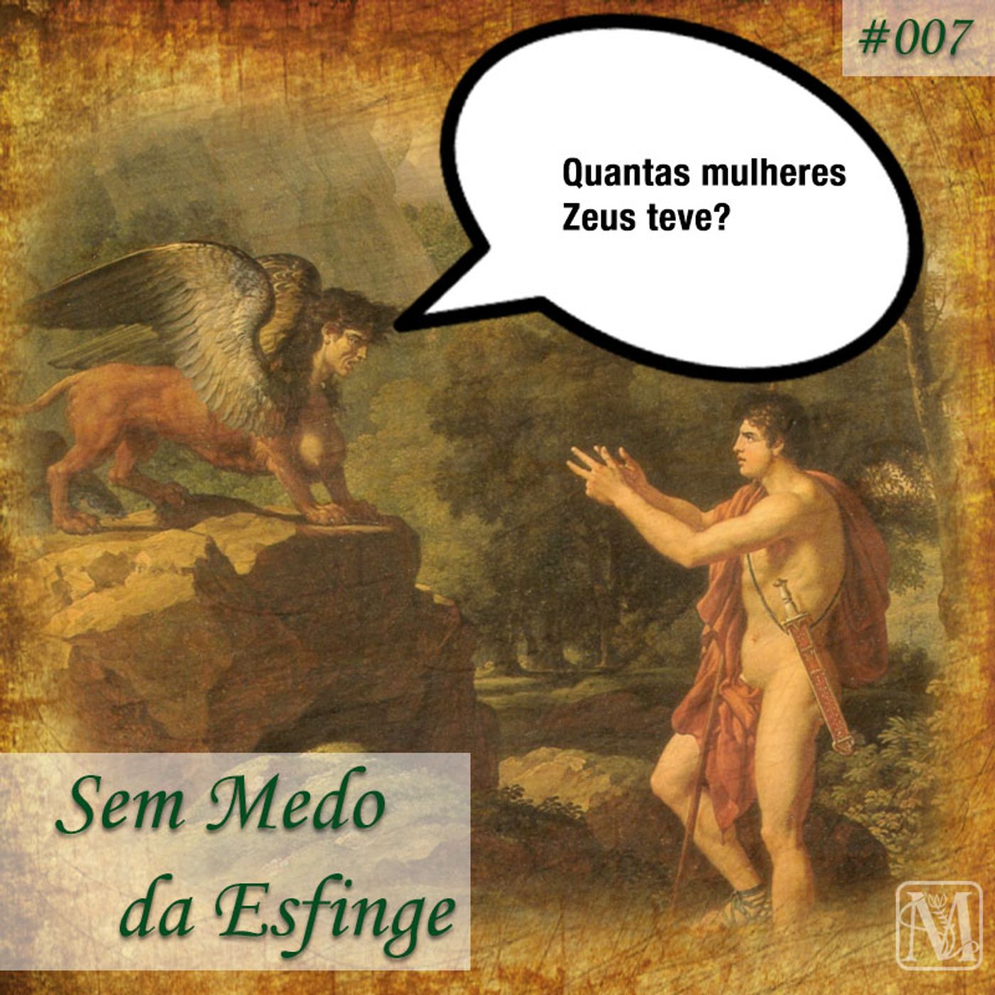 Sem Medo da Esfinge - 007