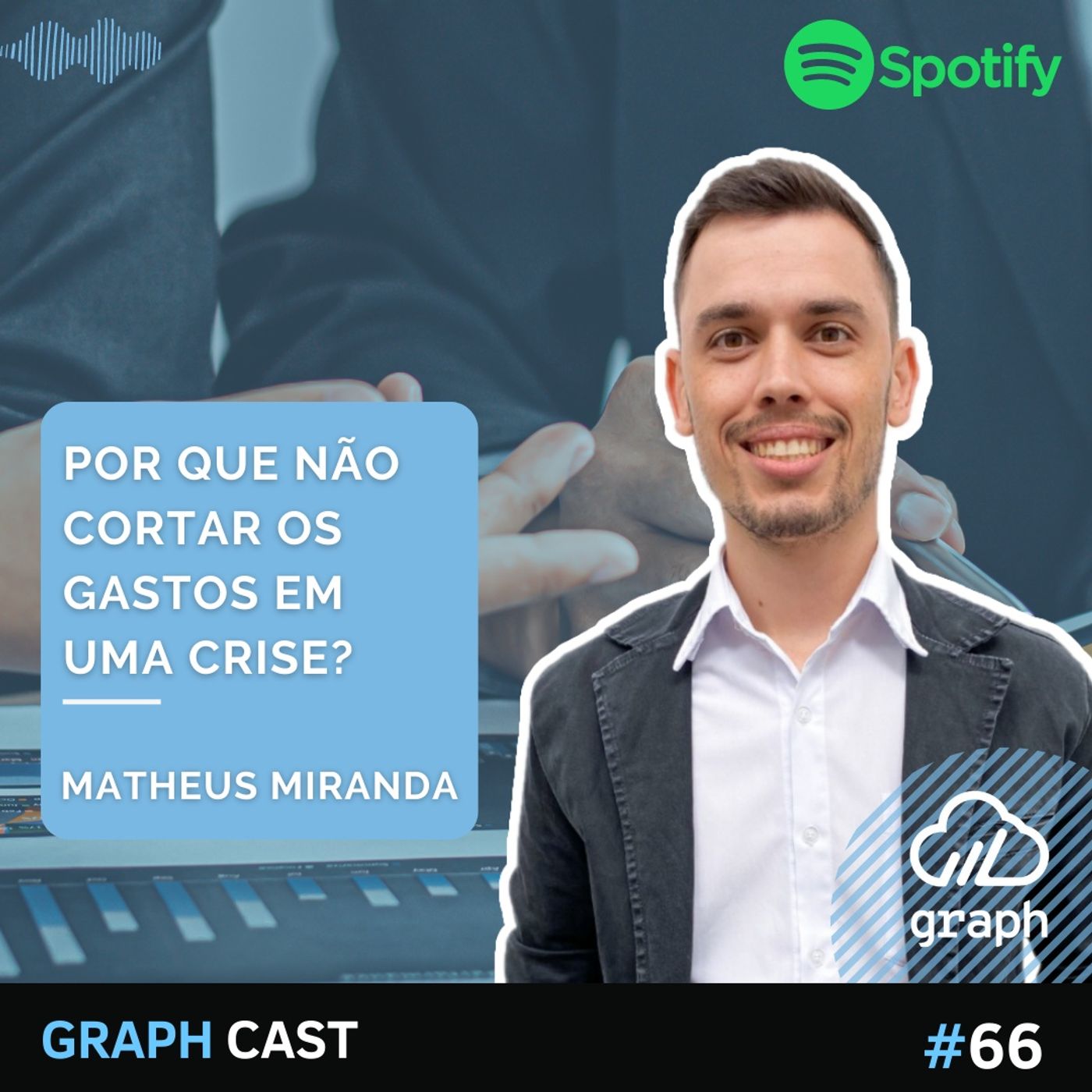 Episódio 67 -Por que não cortar os gastos em uma crise? episode artwork