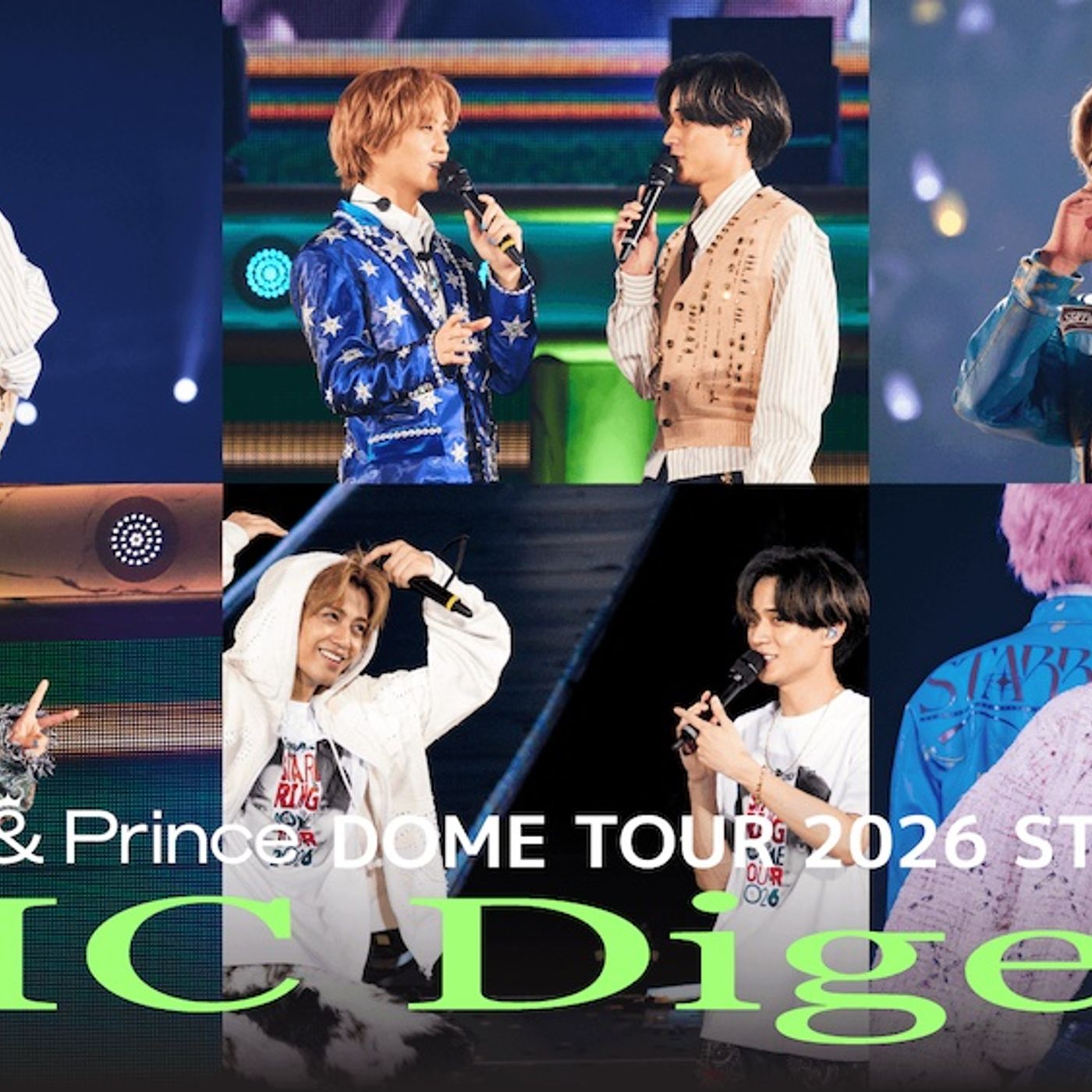 King & Prince、ライブBlu-ray・DVD『King & Prince DOME TOUR 2026 ～STARRING～』よりMCダイジェストのティザー映像公開 episode artwork