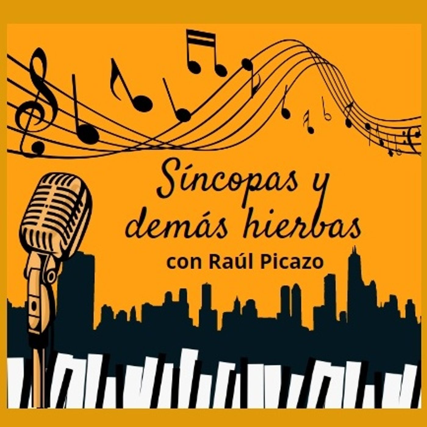 SÍNCOPAS Y DEMÁS HIERBAS || JAZZ PARA LA RODADA