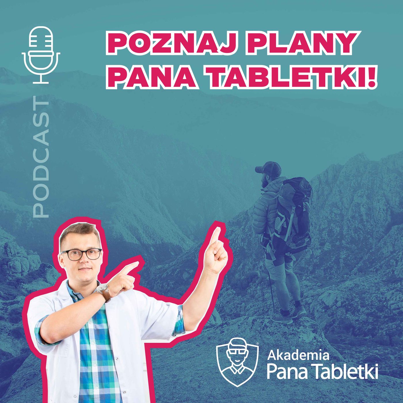 Pan Tabletka dla rodziców - podcast