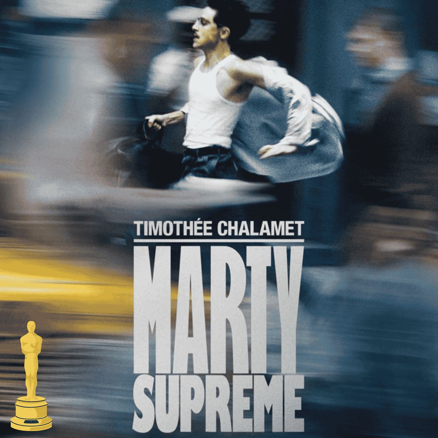 Marty Supreme (2026 Oscars Best Picture Nominee)