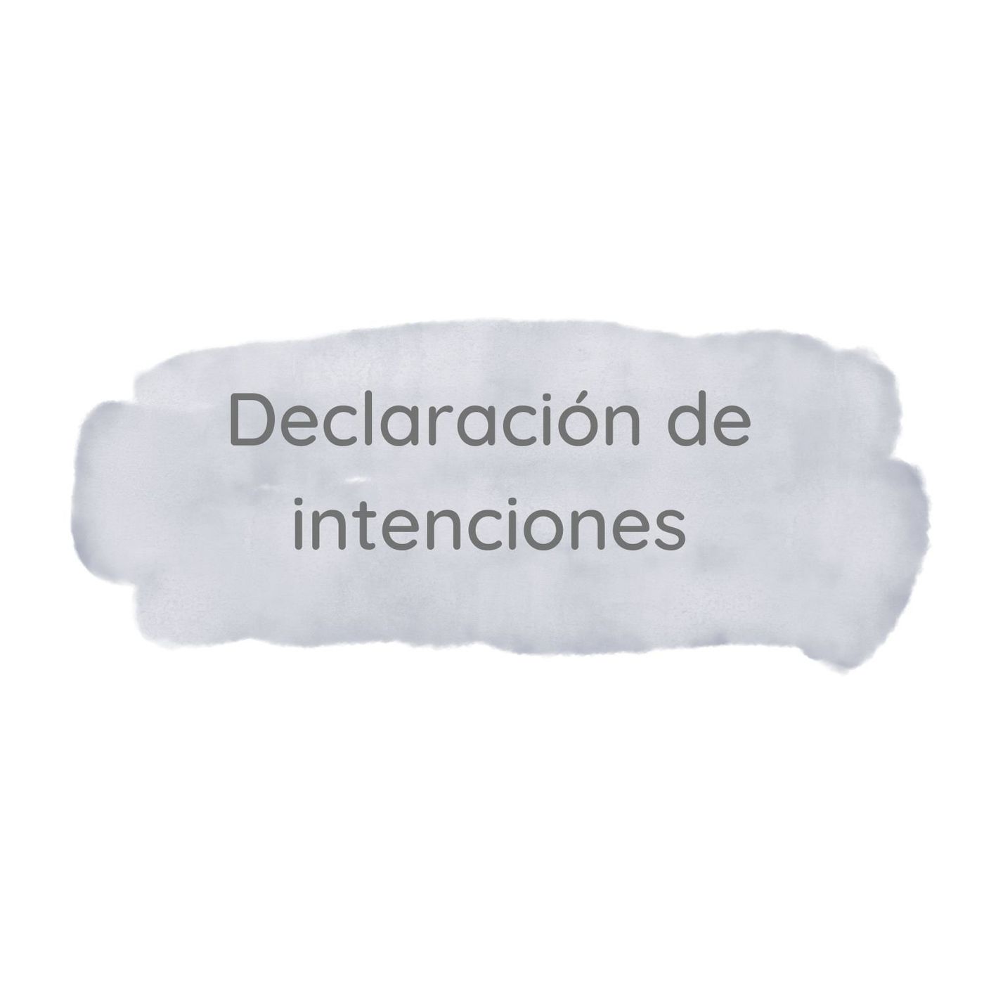 1. Declaración de intenciones