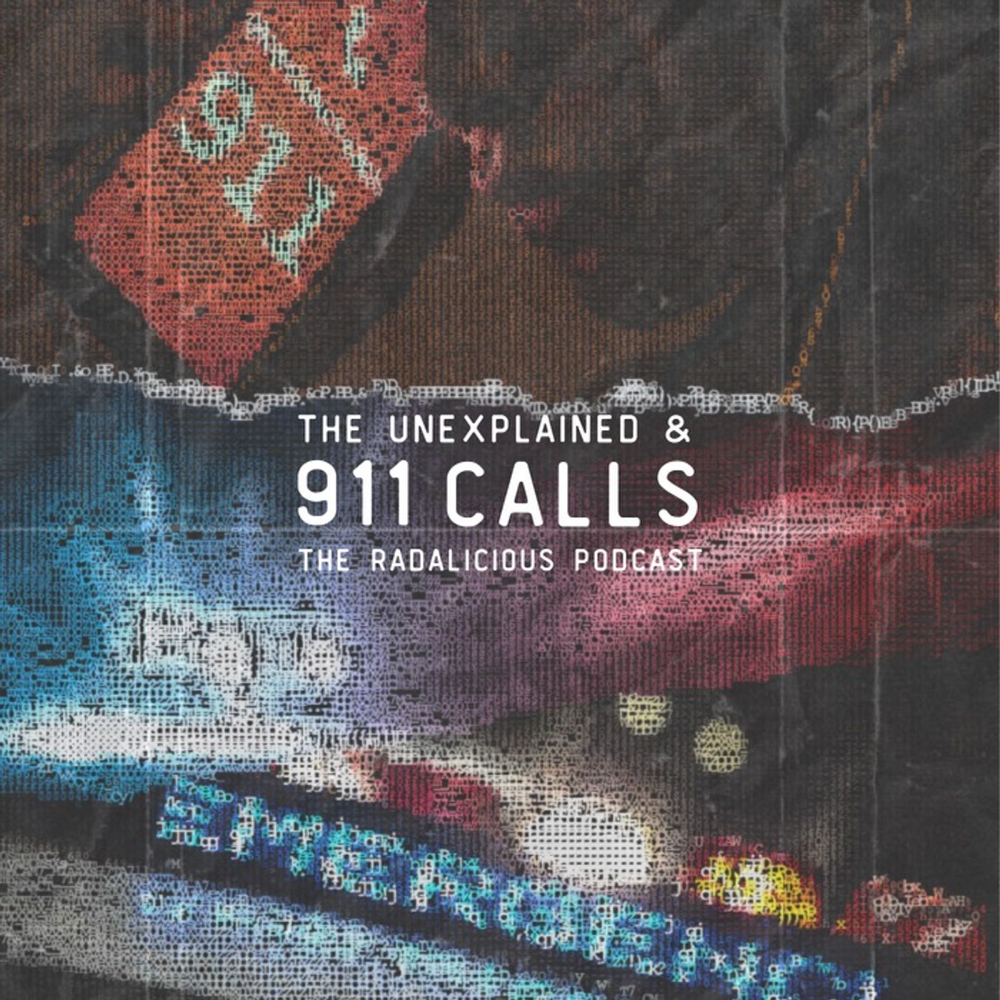 The Unexplained & 911 Calls episode artwork