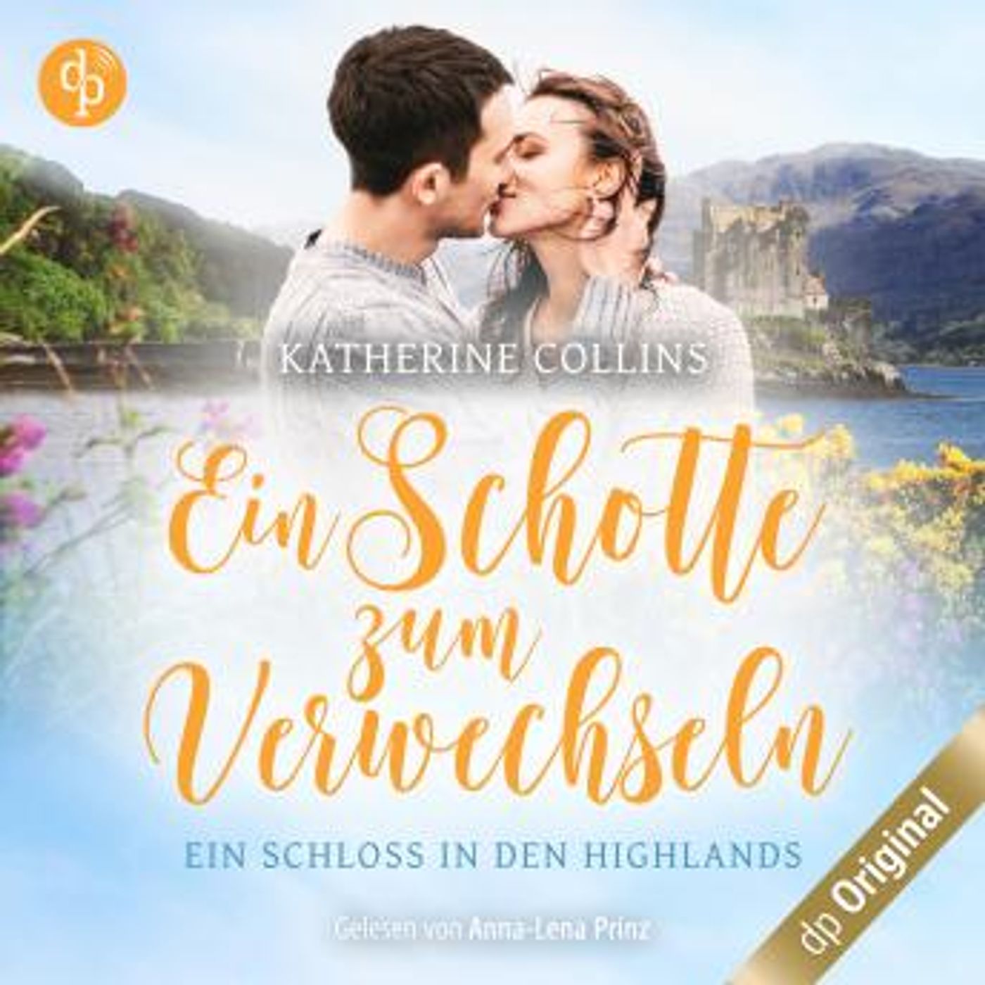 [German] - Ein Schotte zum Verwechseln - Ein Schloss in den Highlands-Reihe, Band 1 (Ungekürzt) by Katherine Collins episode artwork