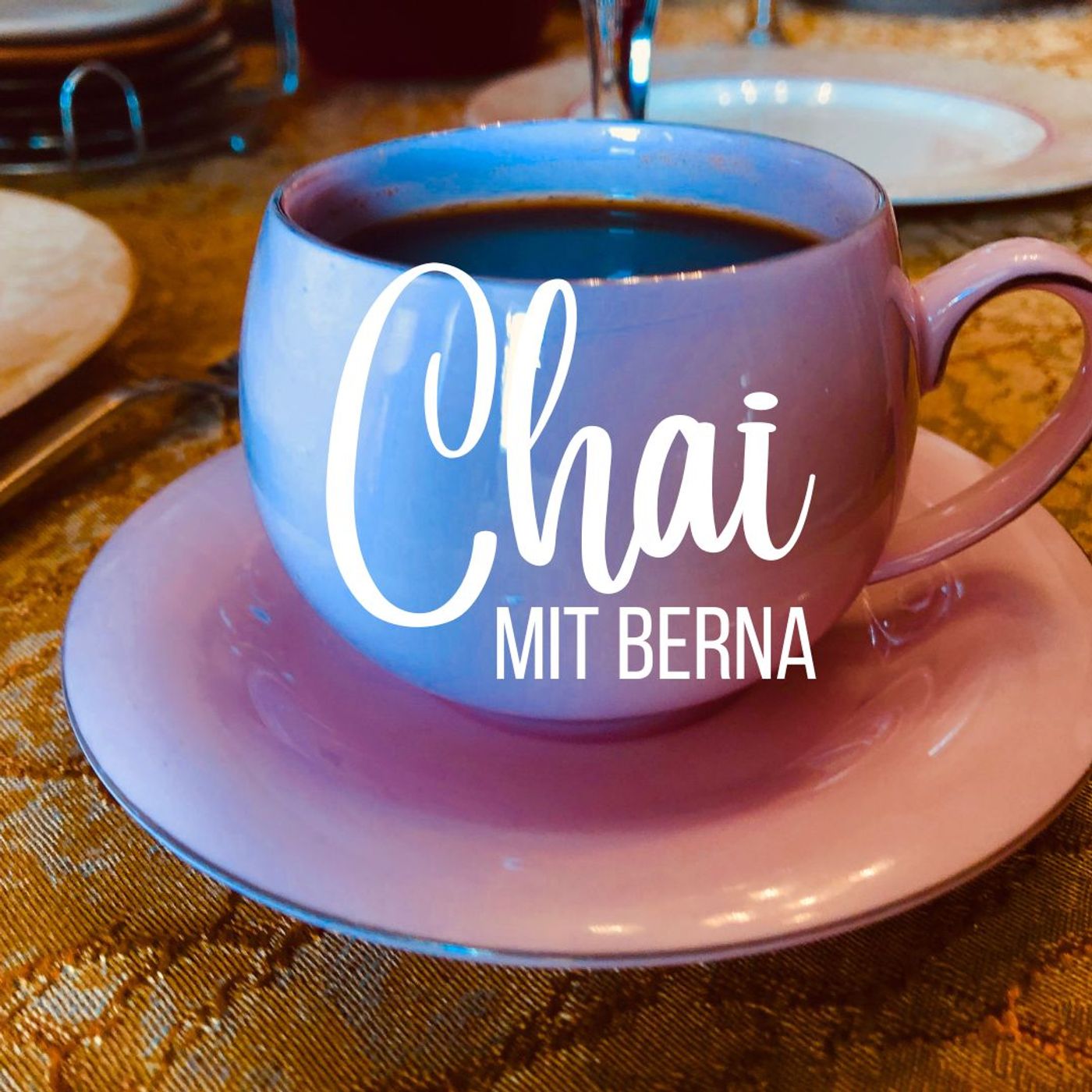 Chai mit Berna