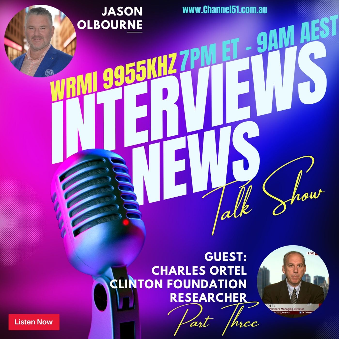 Jason Olbourne's Channel 51 News with Charles Ortel Part III
