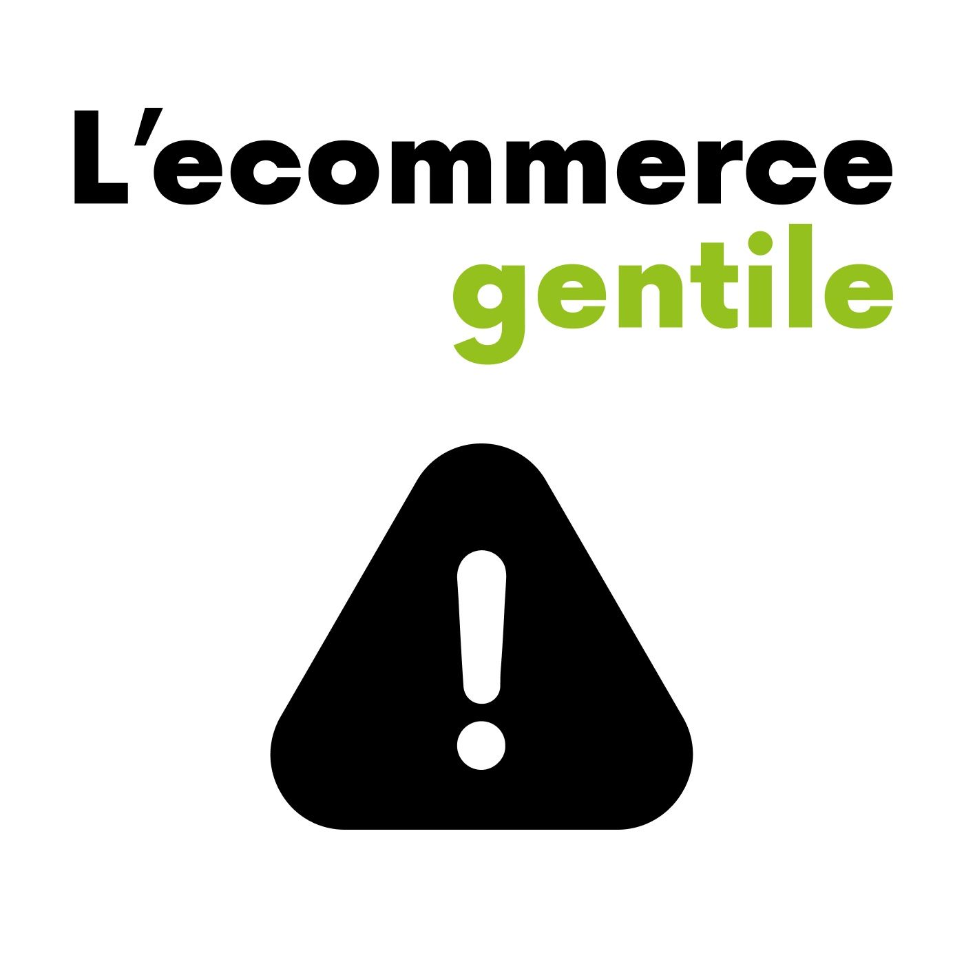 L\'ecommerce gentile