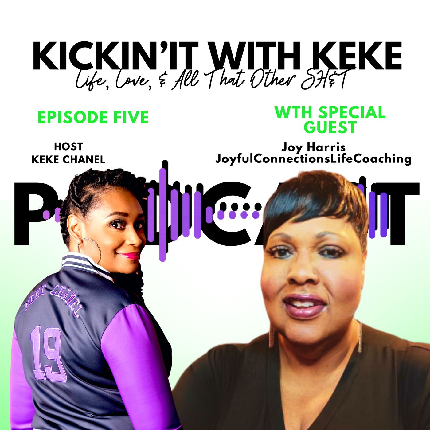 Kickin’ It With KeKe: Life, Love, & All That Other SH&T