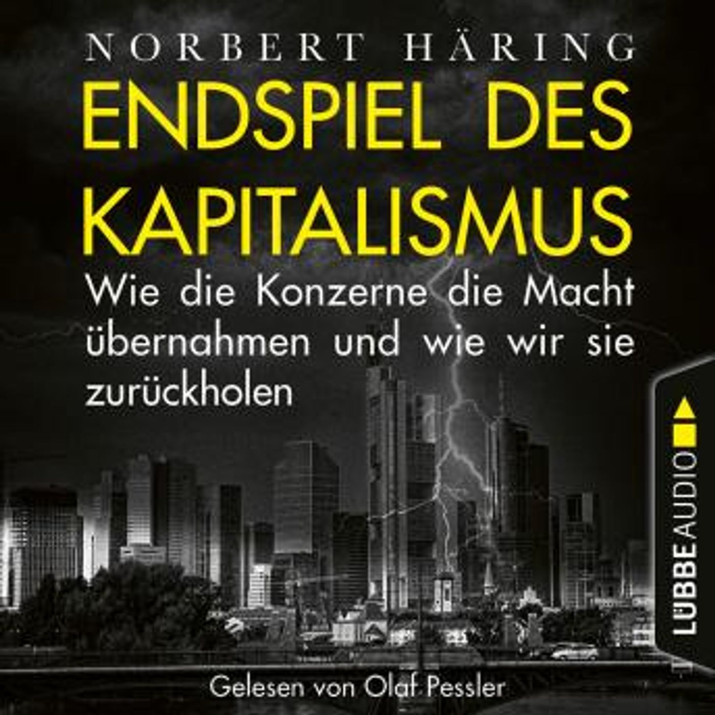 [German] - Endspiel des Kapitalismus - Wie die Konzerne die Macht übernahmen und wie wir sie uns zurückholen (Ungekürzt) by Norbert Häring episode artwork