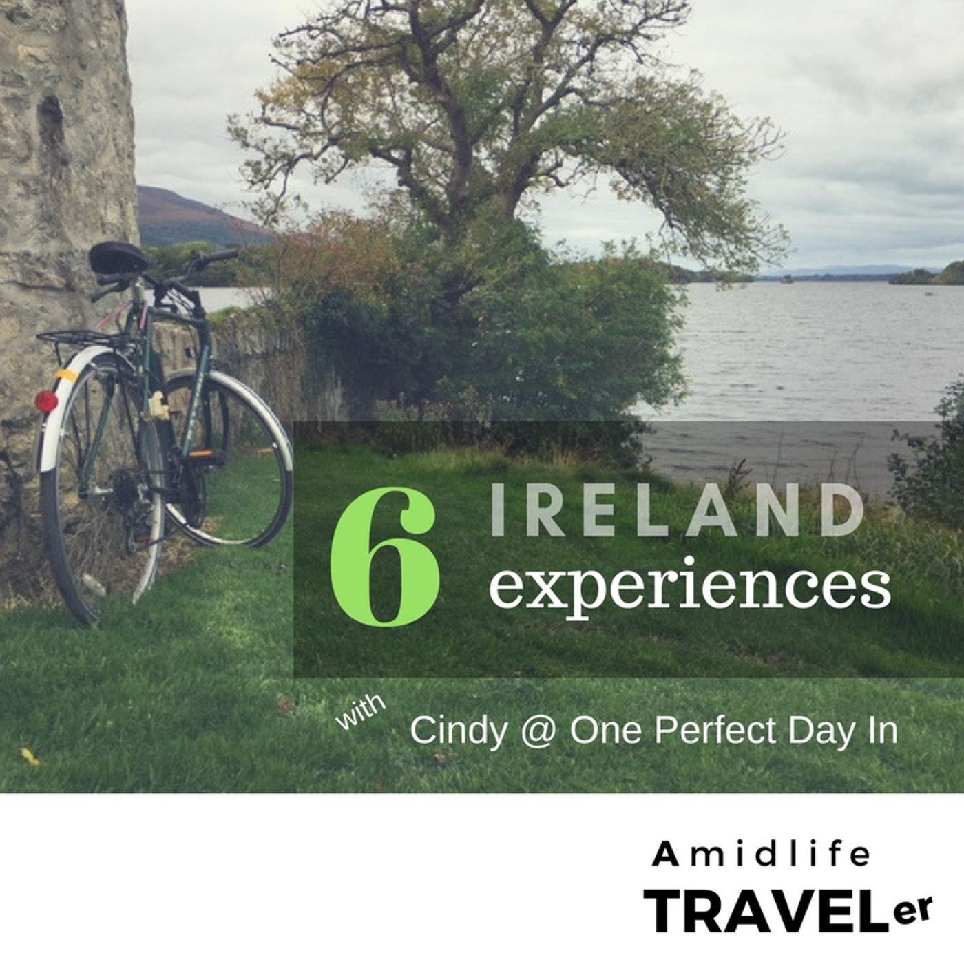 Great Ireland Vacation Experiences  w/Cindy of One Perfect Day In Travel episode artwork