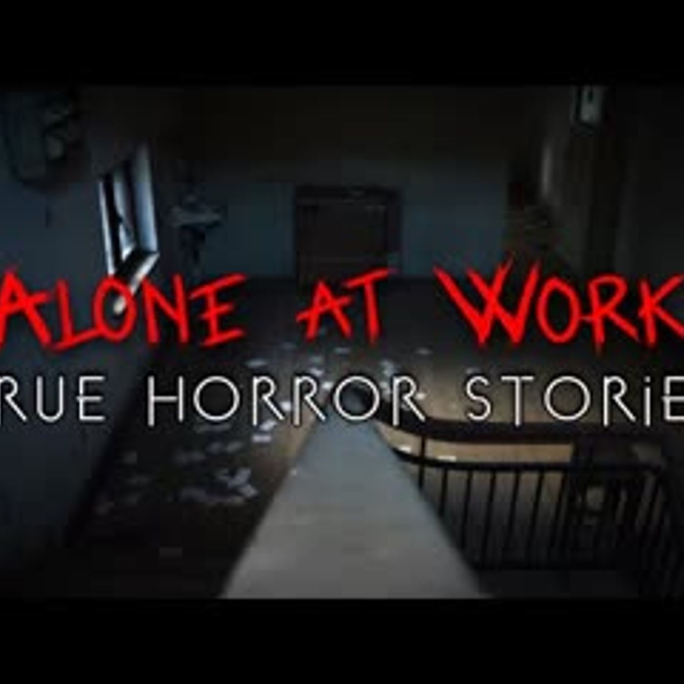 3 True Night Shift Alone at Work Horror Stories (Vol. 3) episode artwork