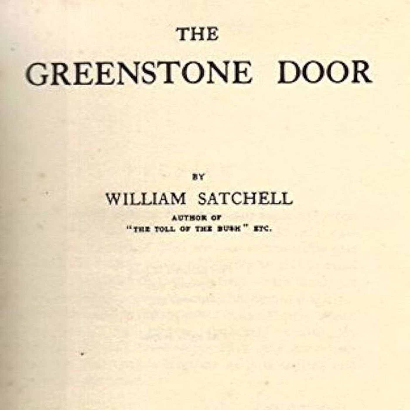 The Greenstone Door by William Satchell | Full Audiobook | Audiobook Time episode artwork