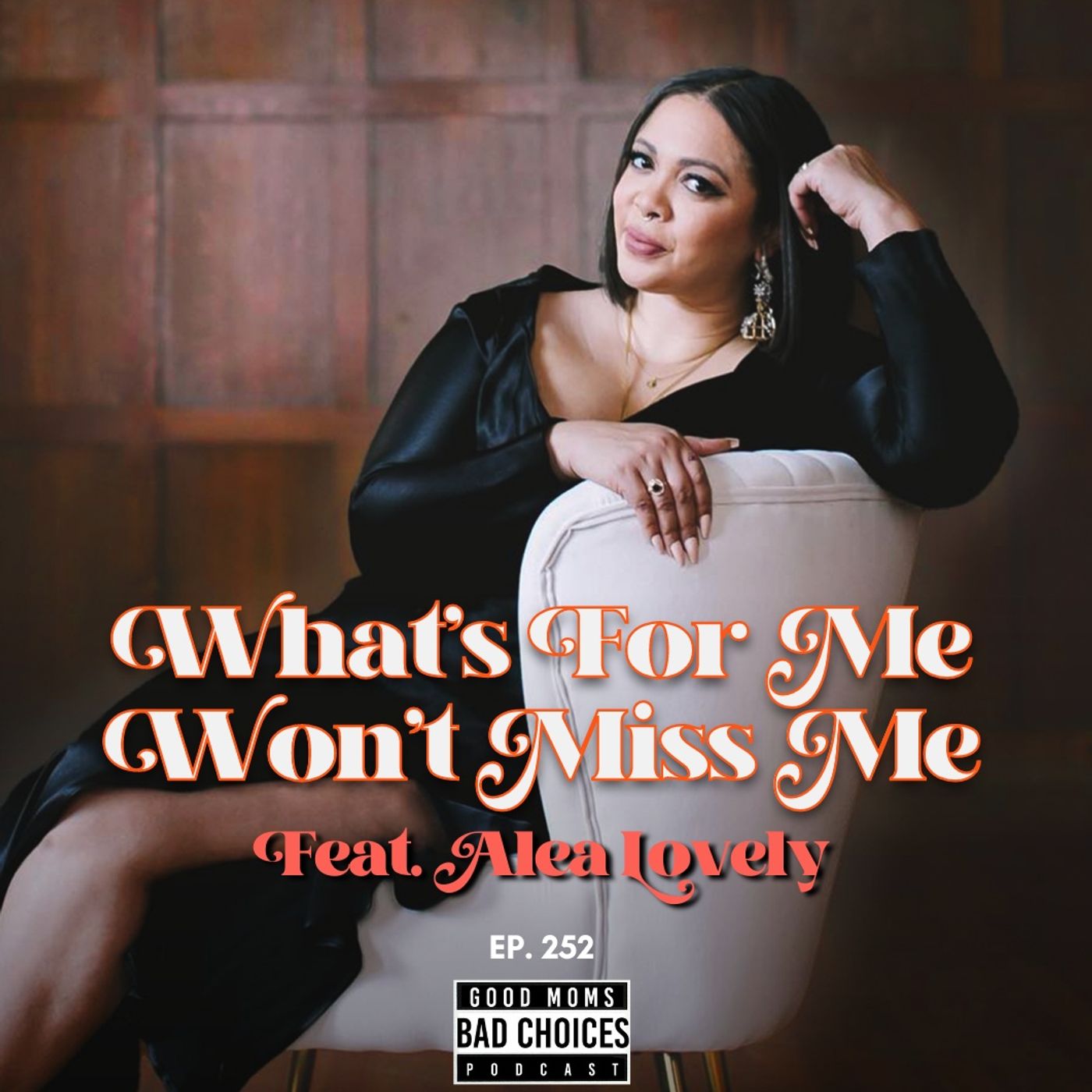 What's For Me Wont Miss Me Feat. Alea Lovely