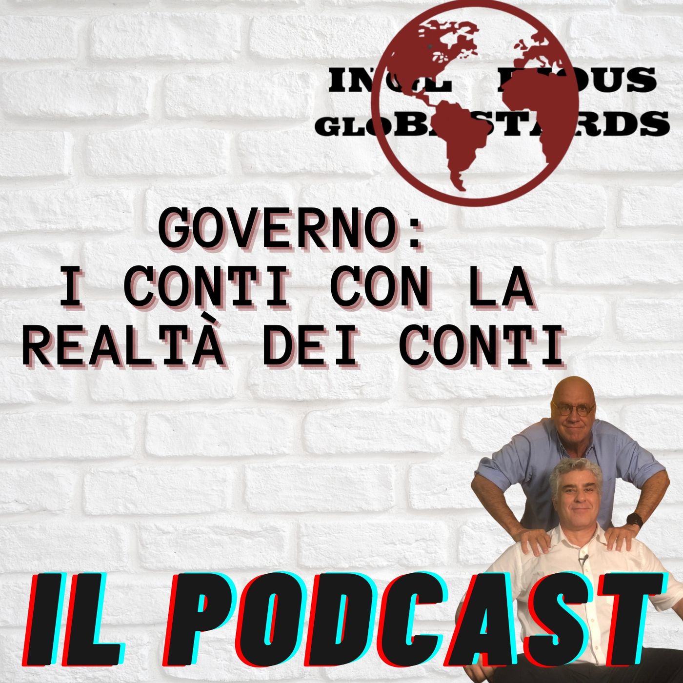 Inglorious Globastards - PODCAST