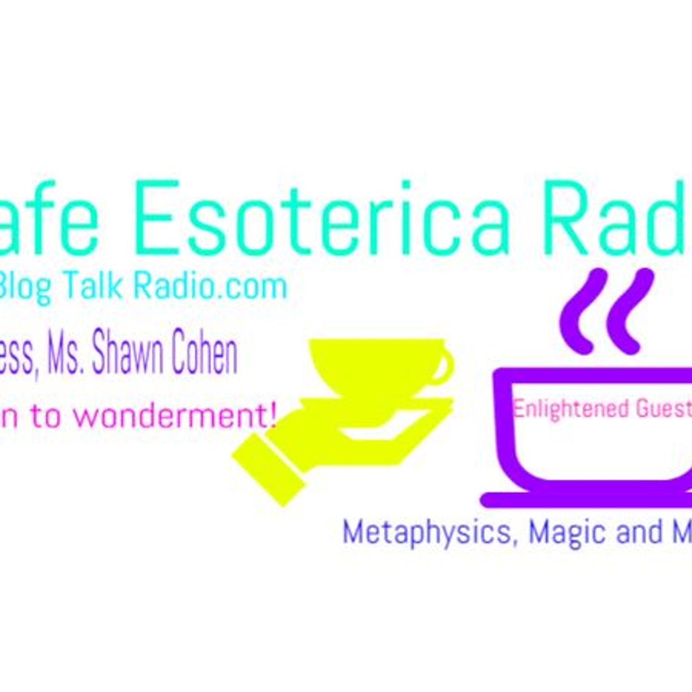 Cafe Esoterica Radio Hostess Shawn Cohen Guest Francesca Cassini SilverTent.Com episode artwork