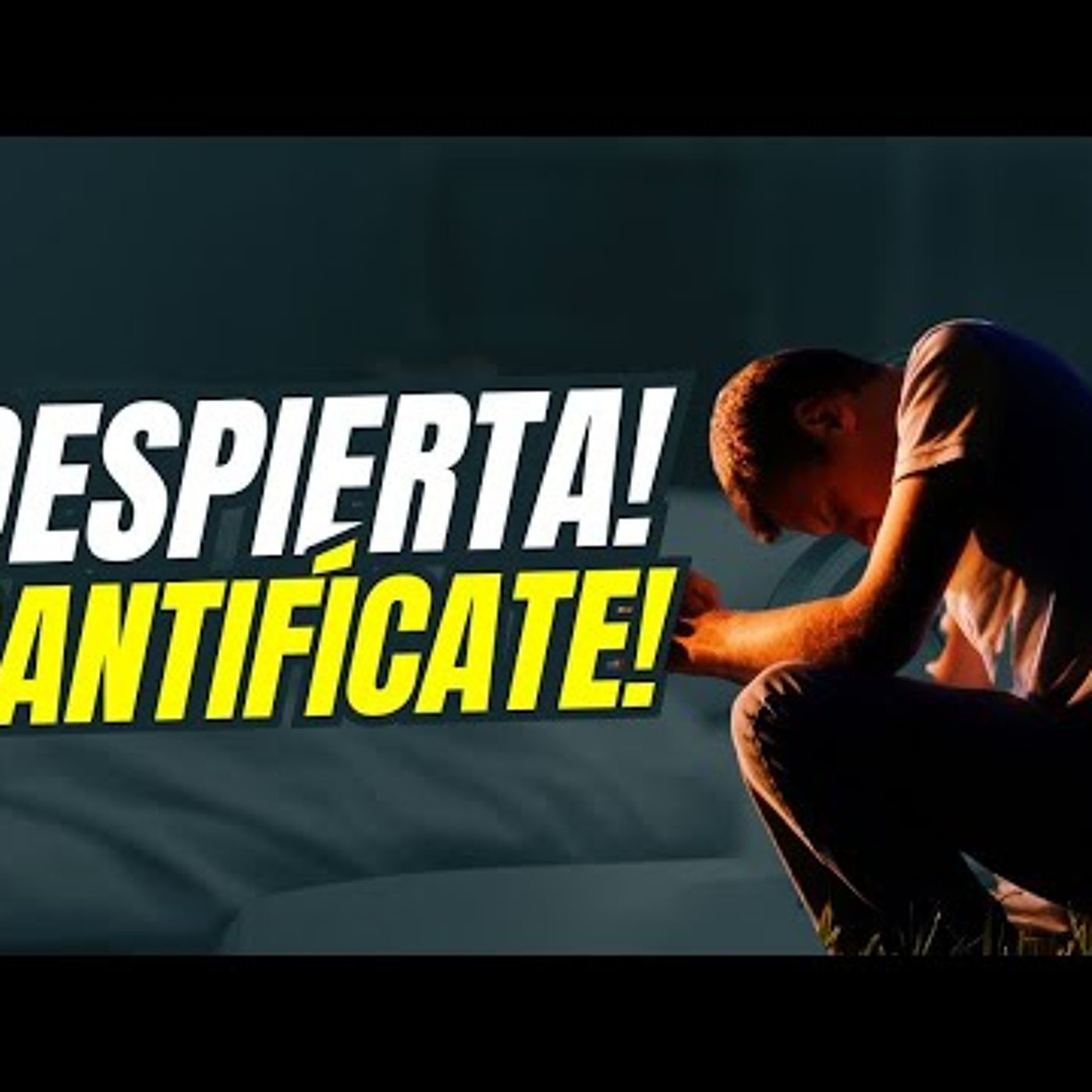 ¡Despierta! ¡SANTIFÍCATE!