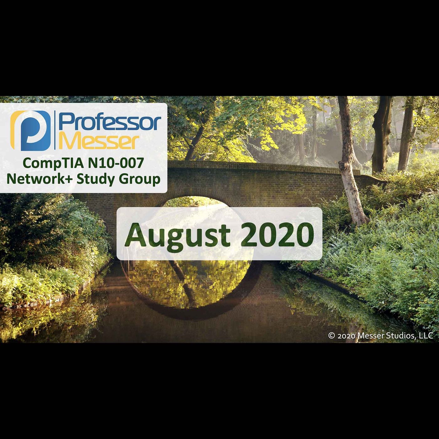 Professor Messer's Network+ Study Group - August 2020