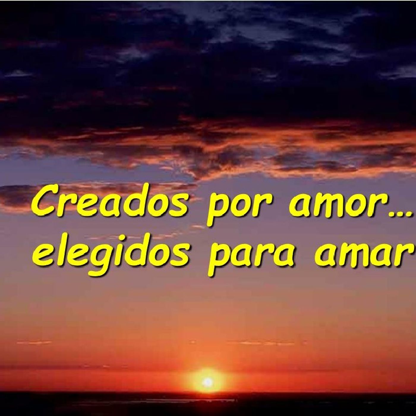 Creados por Amor y para amar episode artwork