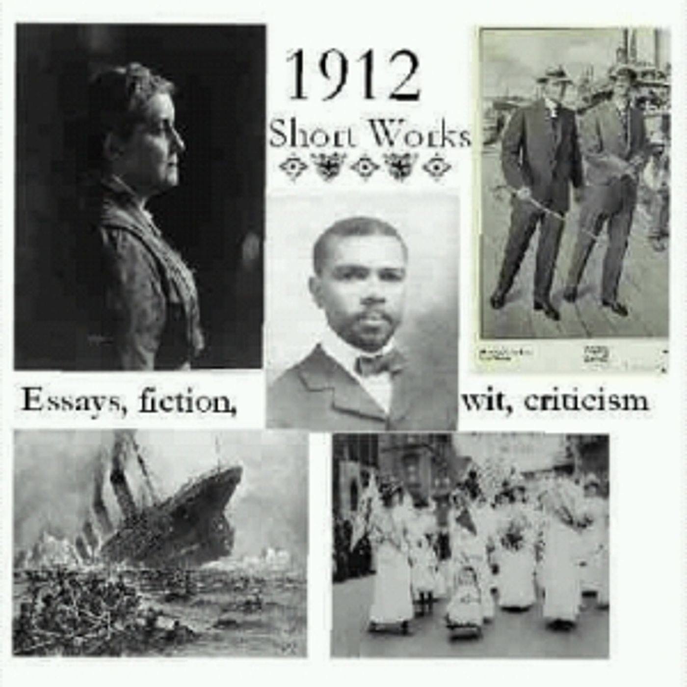 1912: Short Works Collection by Various