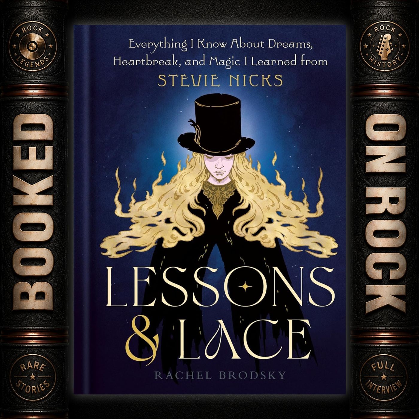 [EP 387] Stevie Nicks: Lessons in Dreams, Heartbreak & Resilience - With Rachel Brodsky episode artwork