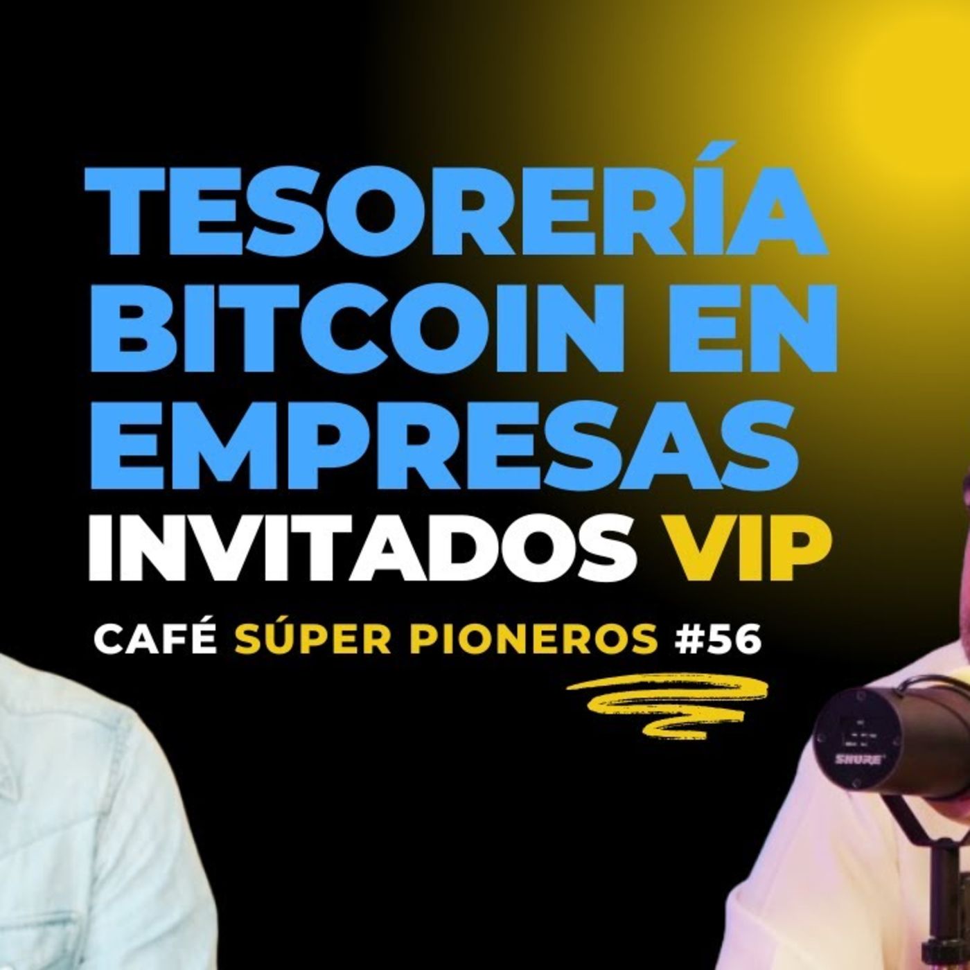 TESORERÍA BITCOIN en empresas  CAFÉ SUPER PIONEROS #56 episode artwork