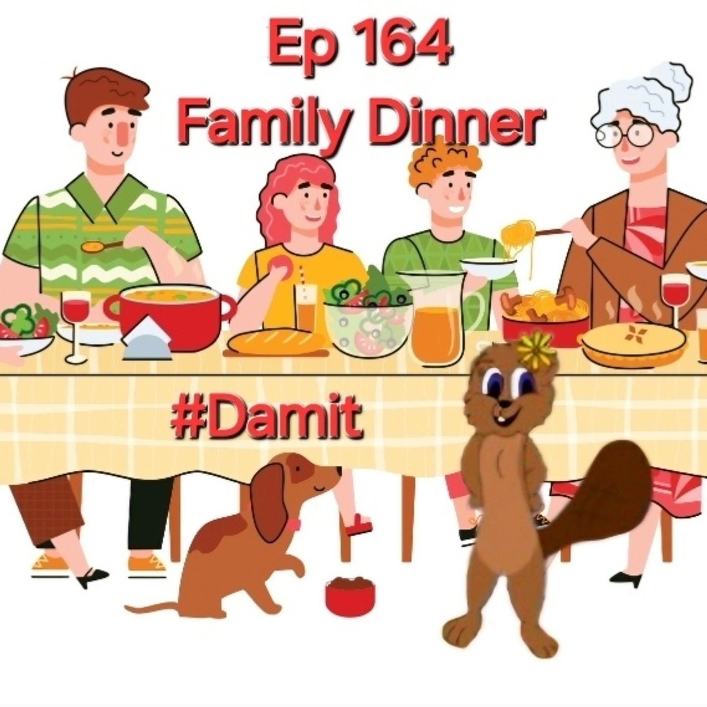 Ep 164 Family Dinner