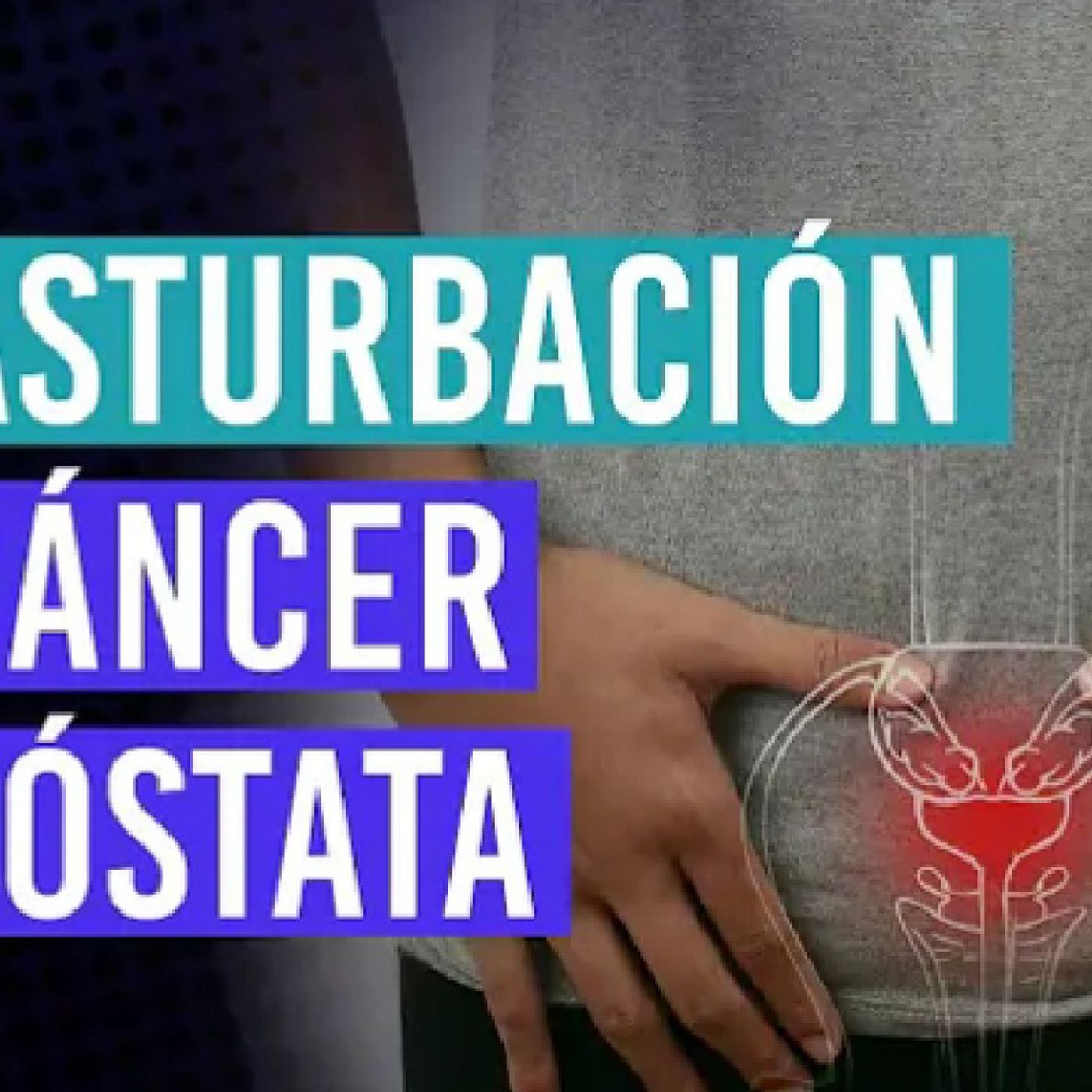Relación entre la masturbación y el cáncer de próstata _ ¿Existe_(M4A_128K).m4a