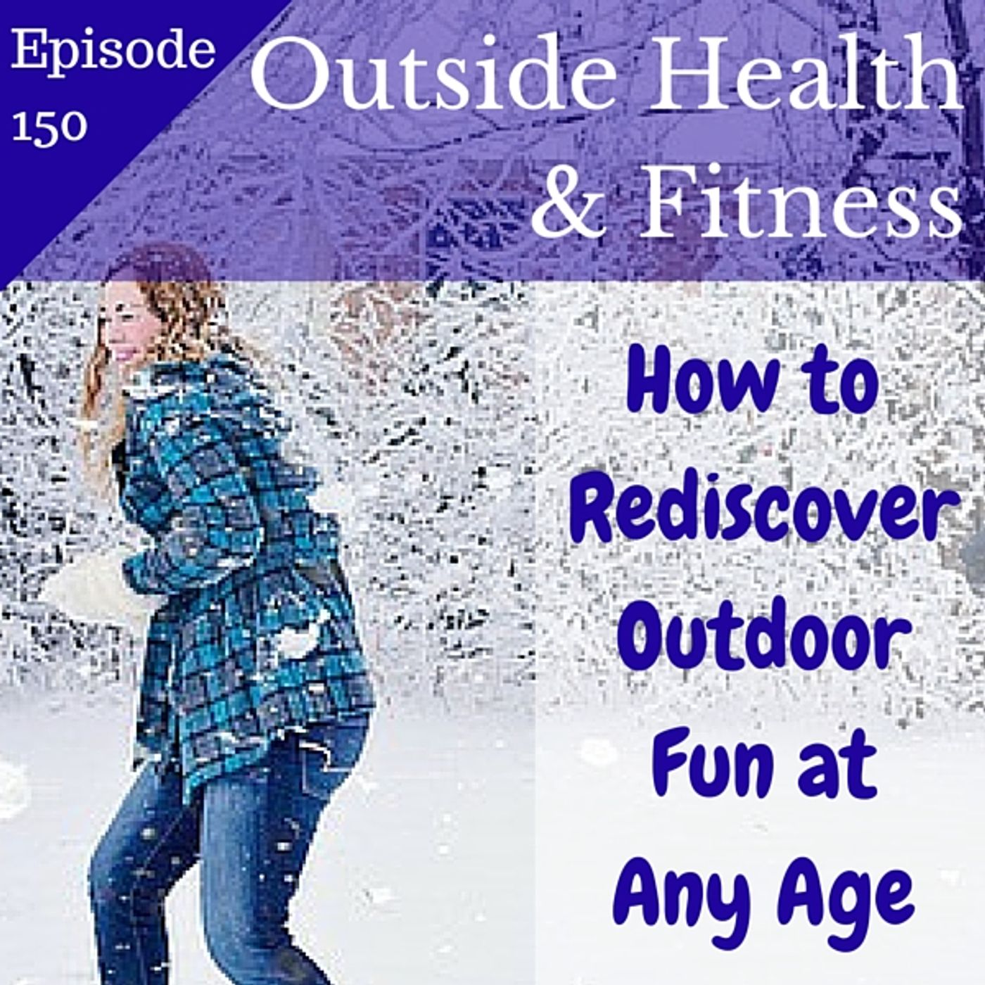 The Outside Health and Fitness Podcast