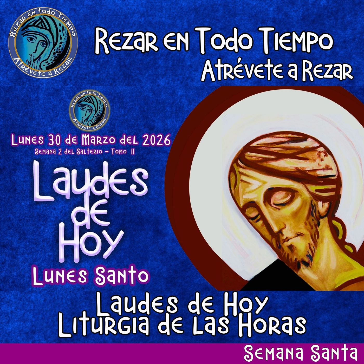 LAUDES DE HOY LUNES SANTO 30 DE MARZO 2026. CAMINO NEOCATECUMENAL. LITURGIA DE LAS HORAS. episode artwork