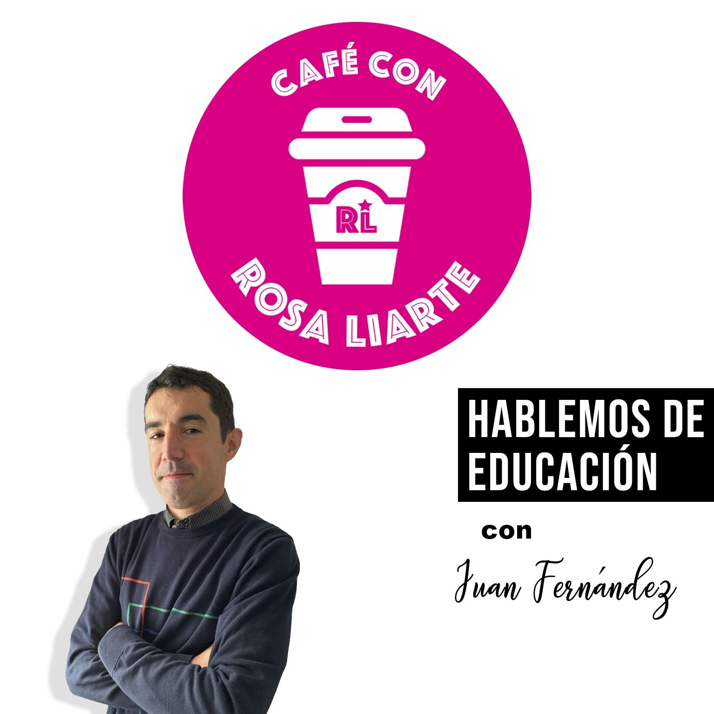 75. Juan Fernández - "Lo importante en educación es el cómo"