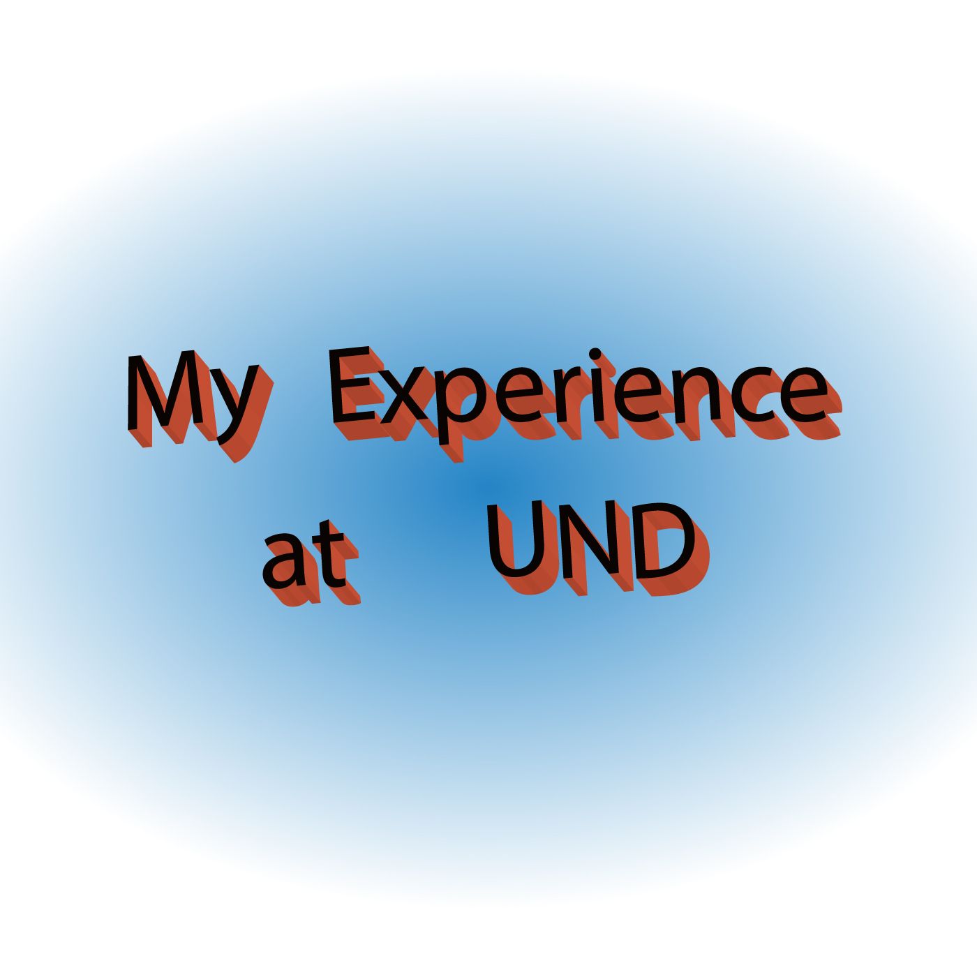 My Experience at UND