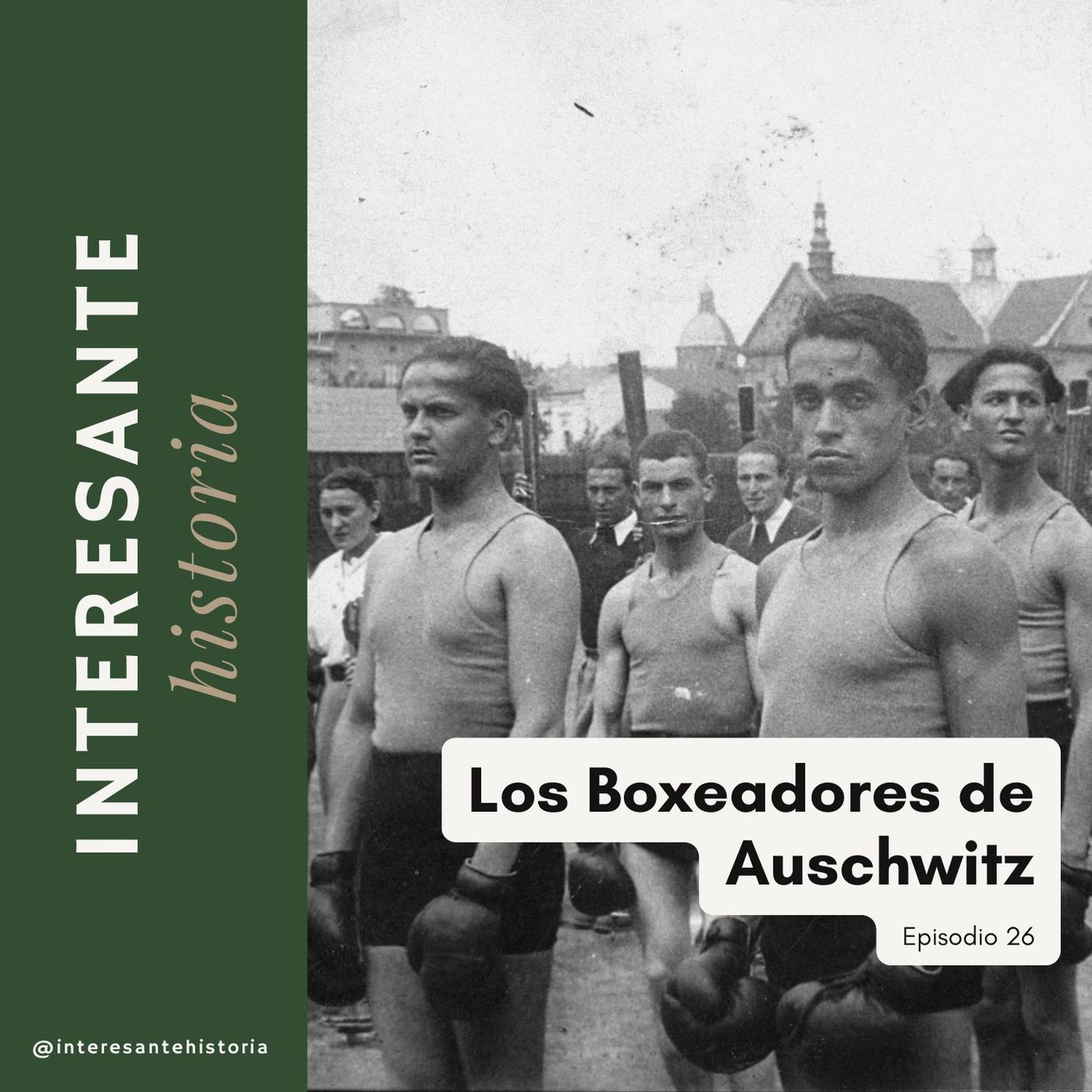 Los Boxeadores de Auschwitz