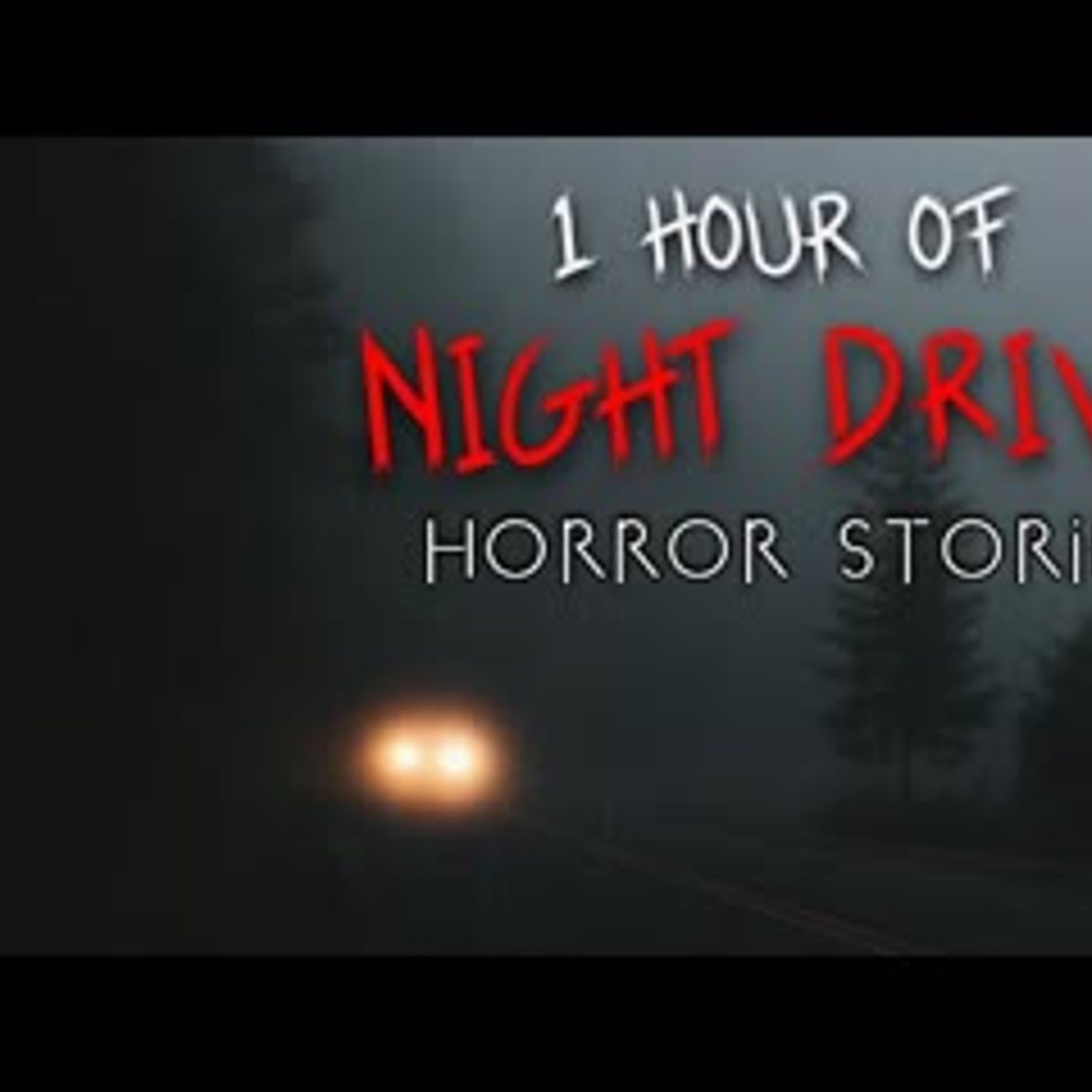 1 Hour of Rainy Night Drive Horror Stories   Vol. 1 (Compilation) episode artwork