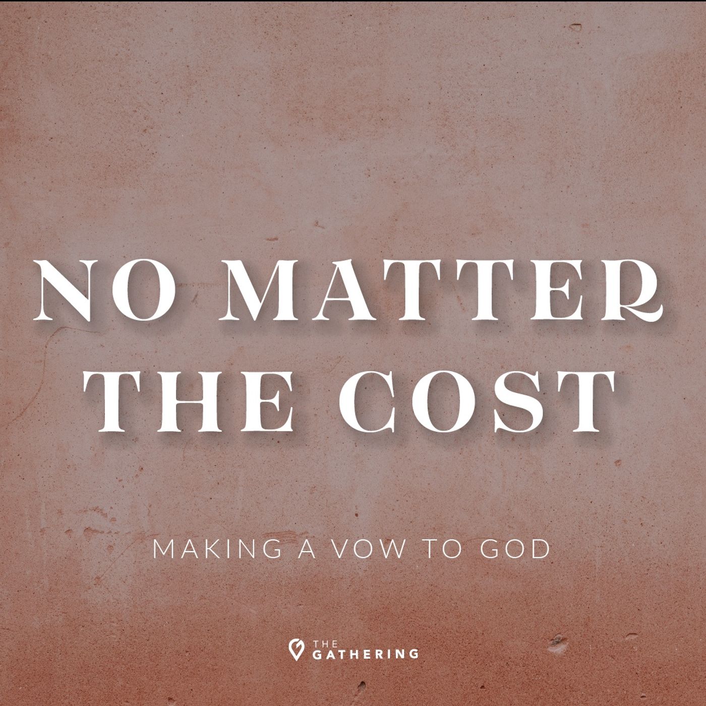 No Matter The Cost: Making a Vow to God episode artwork